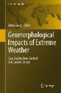 Geomorphological impacts of extreme weather