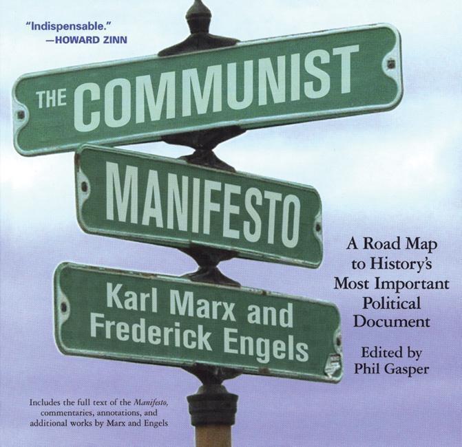 The Communist Manifesto - Karl Marx/ Frederick Engels