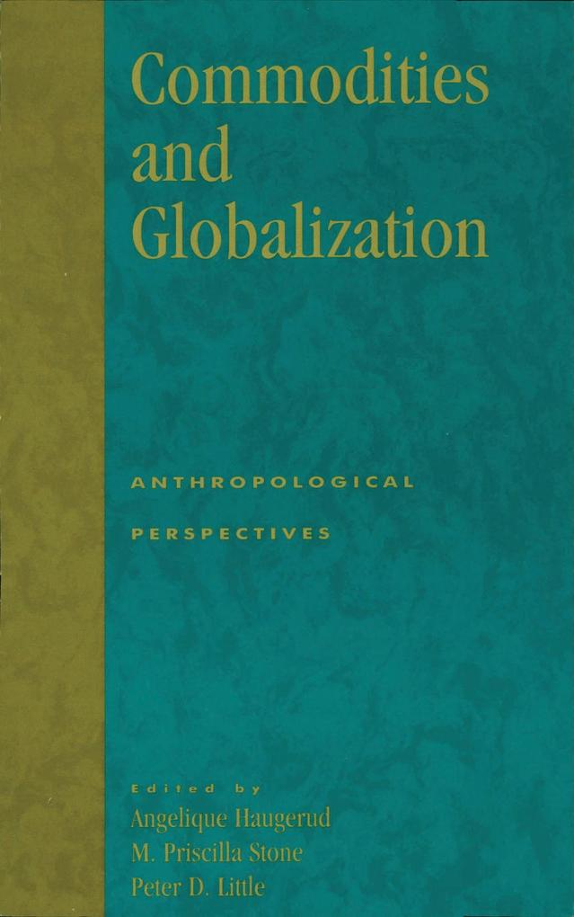 Commodities and Globalization