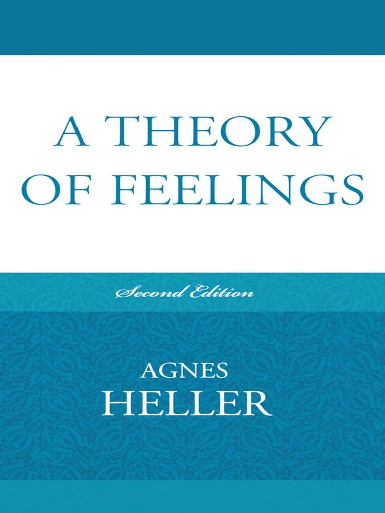 A Theory of Feelings