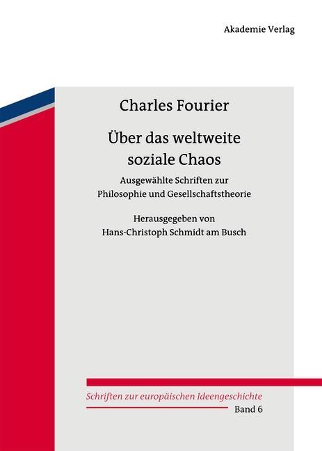 Über das weltweite soziale Chaos - Charles Fourier