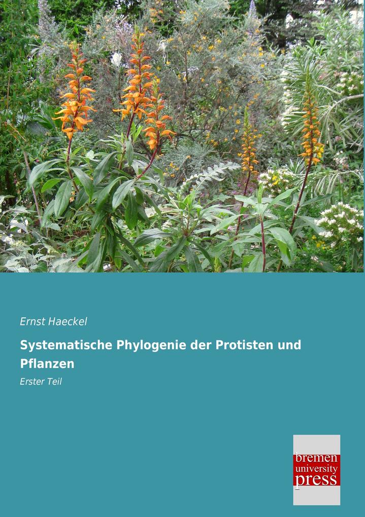 Systematische Phylogenie der Protisten und Pflanzen