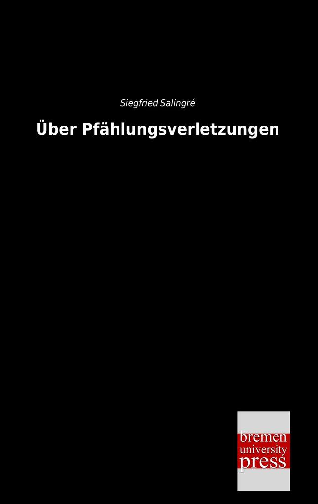 Über Pfählungsverletzungen