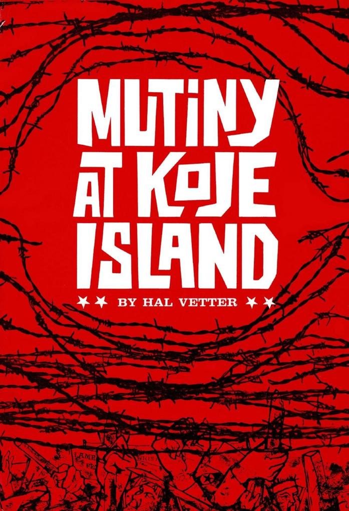 Mutiny at Koje Island