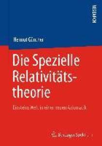 Die Spezielle Relativitätstheorie - Helmut Gunther