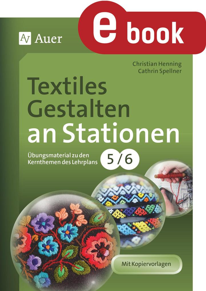 Textiles Gestalten an Stationen Klasse 5-6