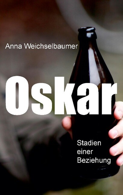 Oskar - Anna Weichselbaumer