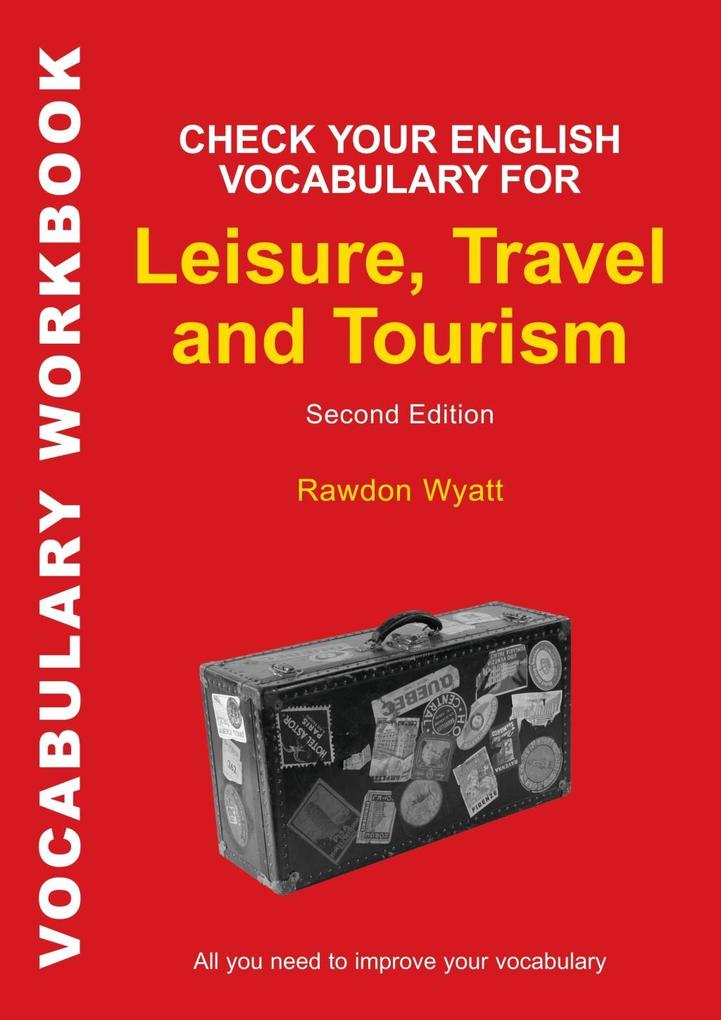 Check Your English Vocabulary for Leisure Travel and Tourism