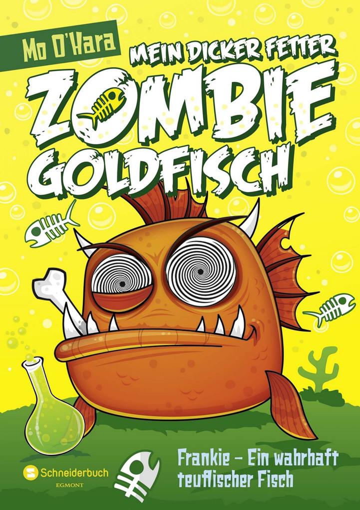 Mein dicker fetter Zombie-Goldfisch Band 02