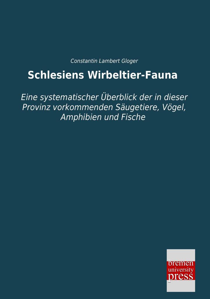 Schlesiens Wirbeltier-Fauna
