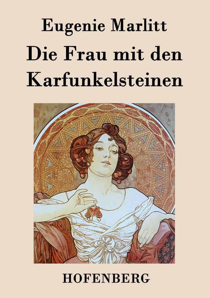 Die Frau mit den Karfunkelsteinen