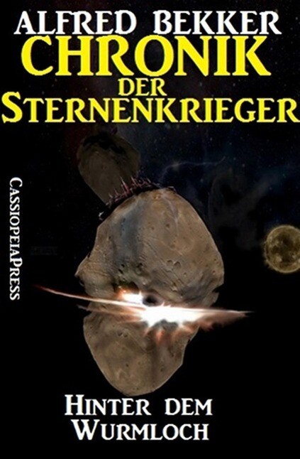 Chronik der Sternenkrieger 12 - Hinter dem Wurmloch (Science Fiction Abenteuer)