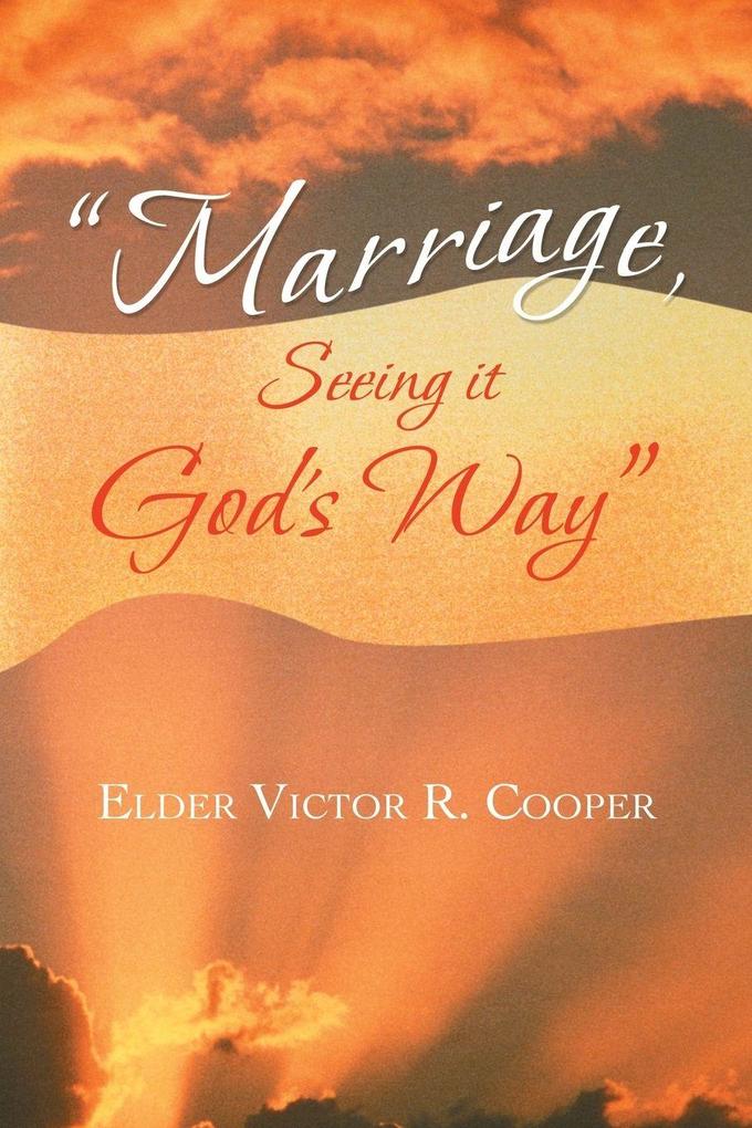 'Marriage Seeing it God's Way'