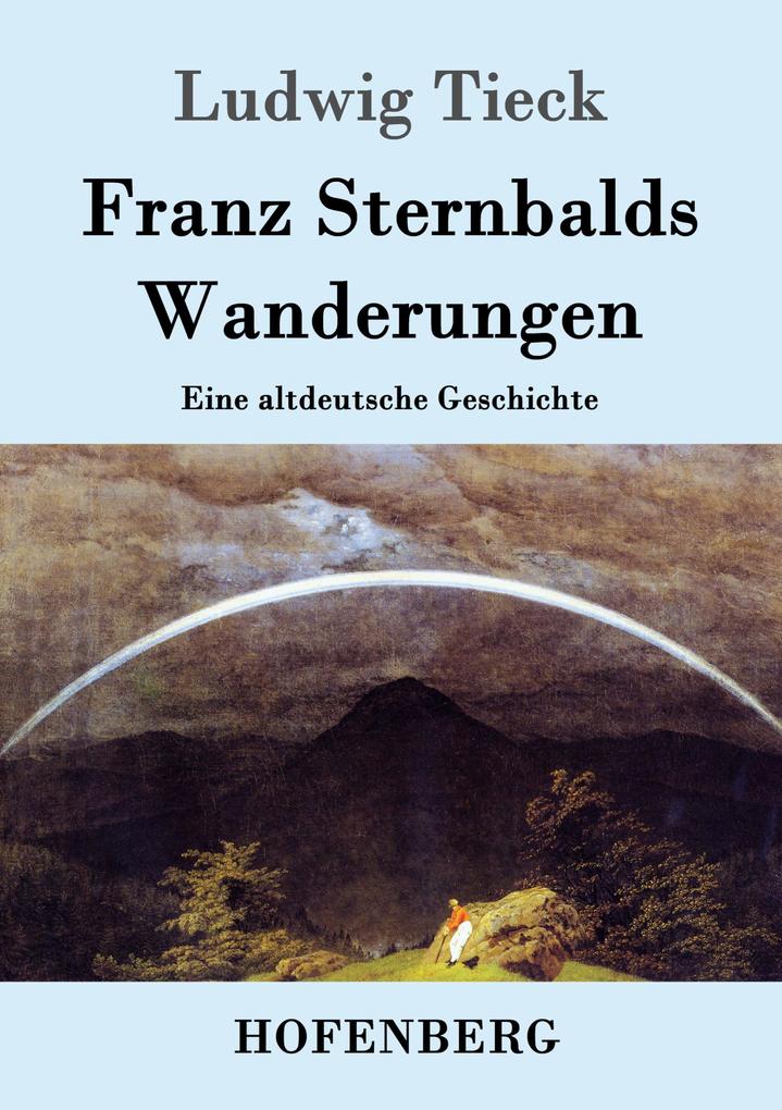 Image of Franz Sternbalds Wanderungen