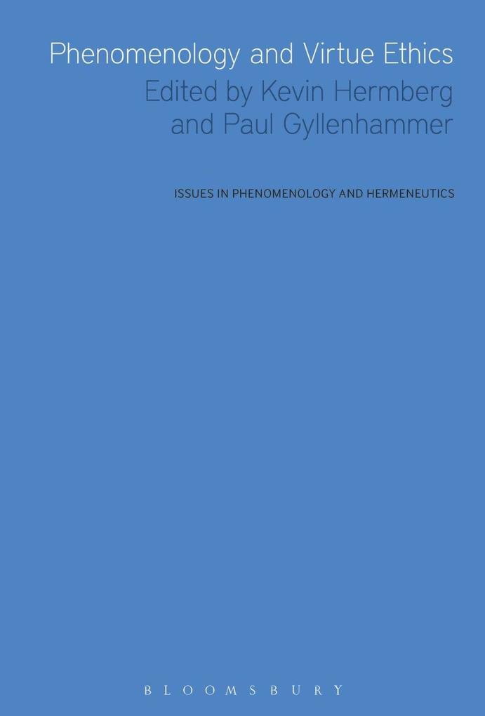 Phenomenology and Virtue Ethics