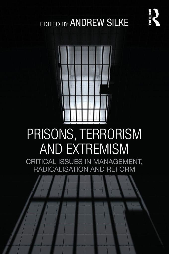 Prisons Terrorism and Extremism