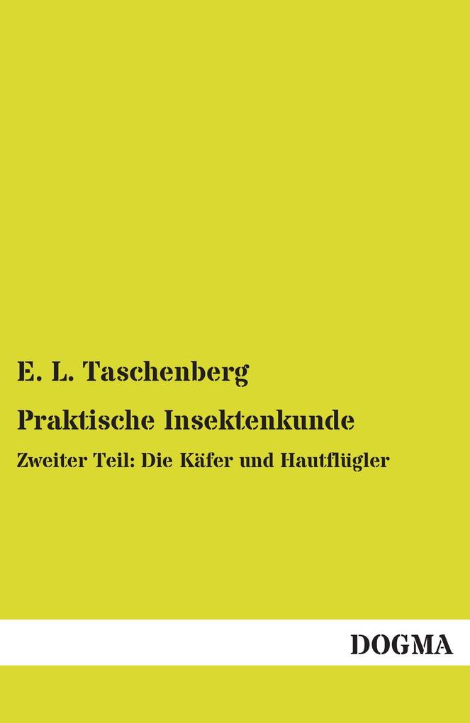 Praktische Insektenkunde