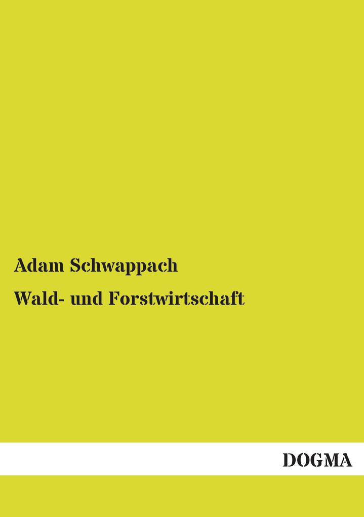 Wald- und Forstwirtschaft