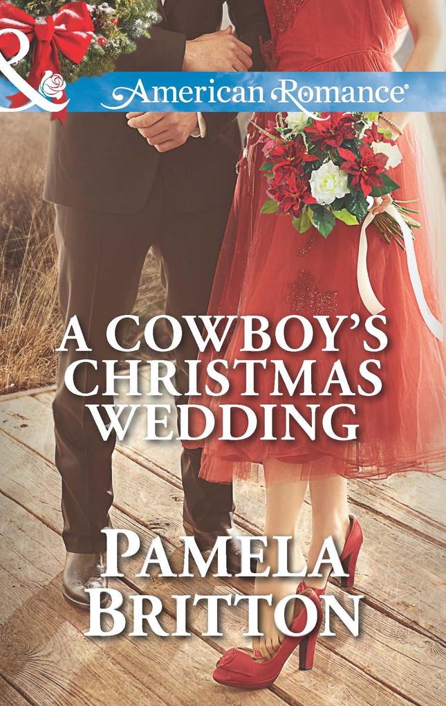 A Cowboy‘s Christmas Wedding