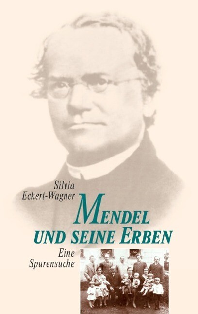 Mendel und seine Erben - Silvia Eckert-Wagner