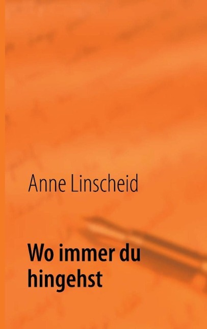 Wo immer du hingehst