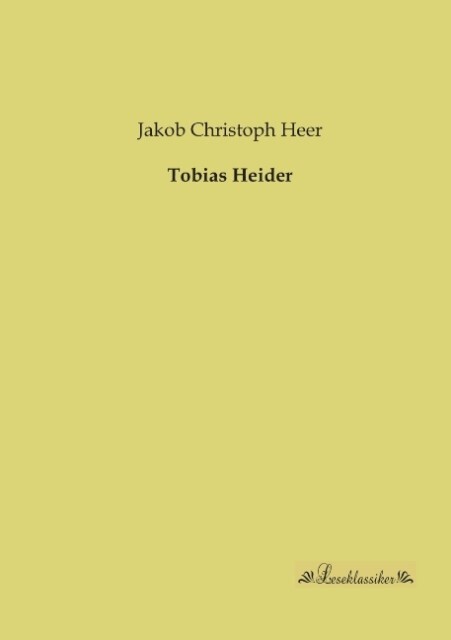 Tobias Heider - Jakob Christoph Heer