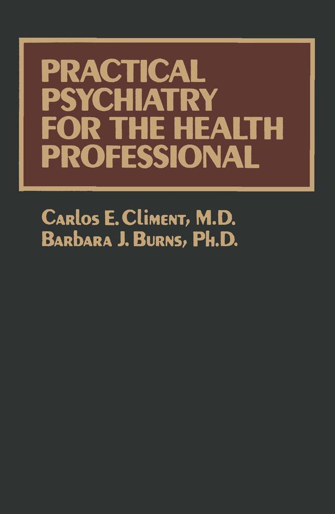 Practical Psychiatry for the Health Professional