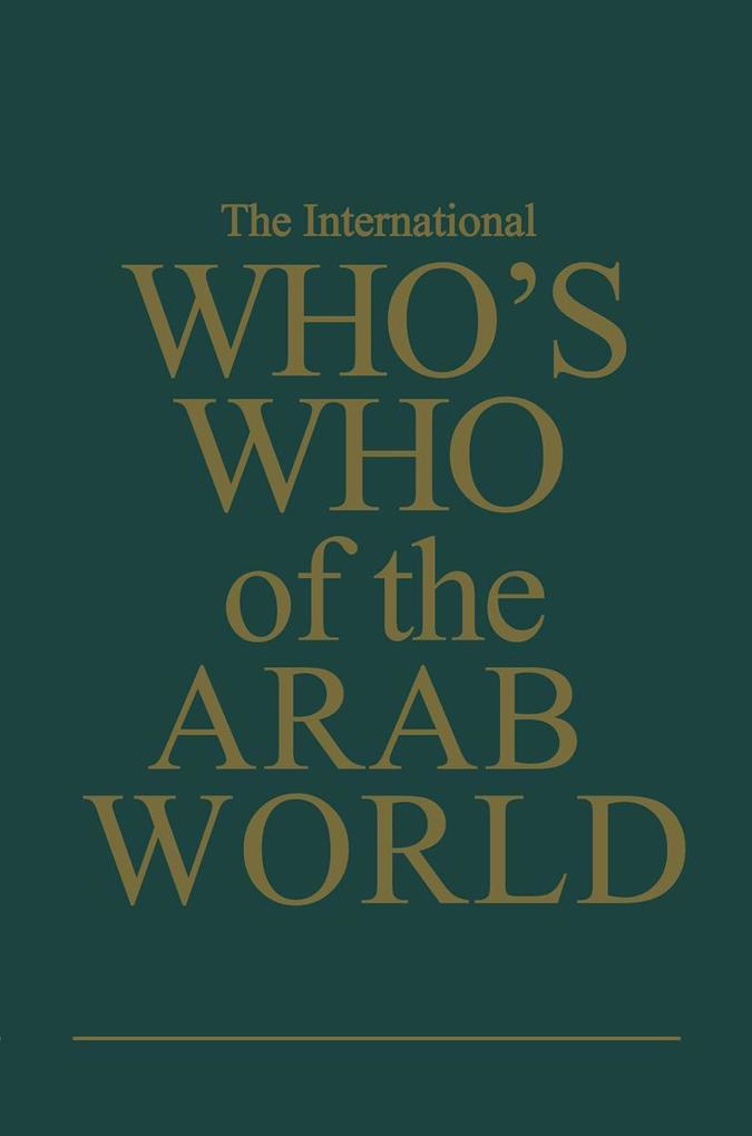 The International Who's Who of the Arab World