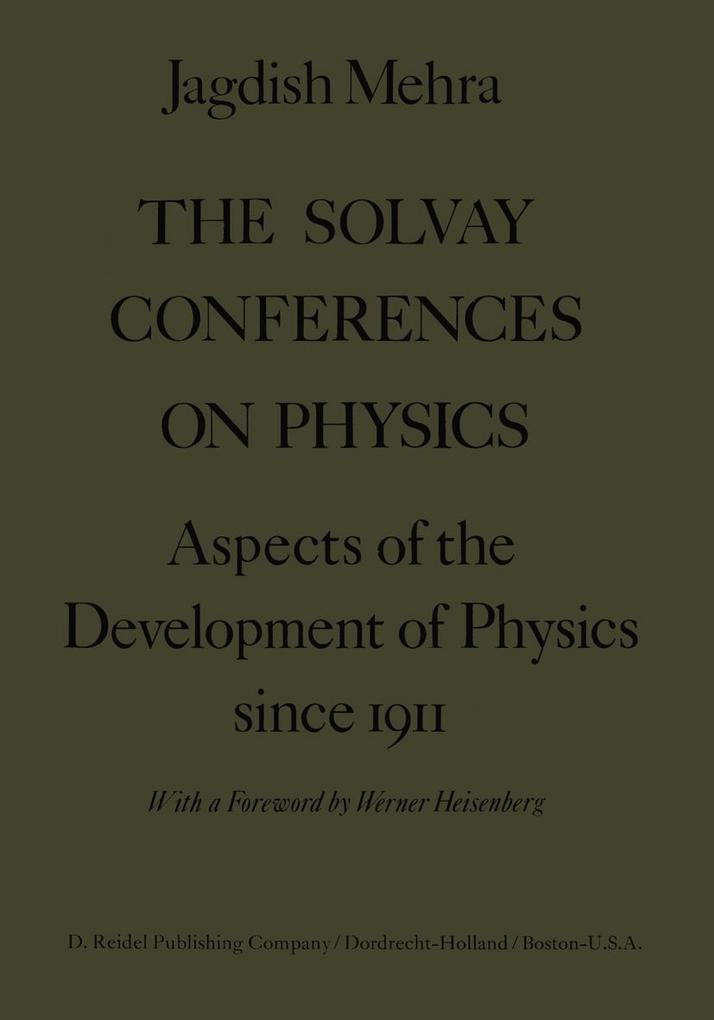 The Solvay Conferences on Physics