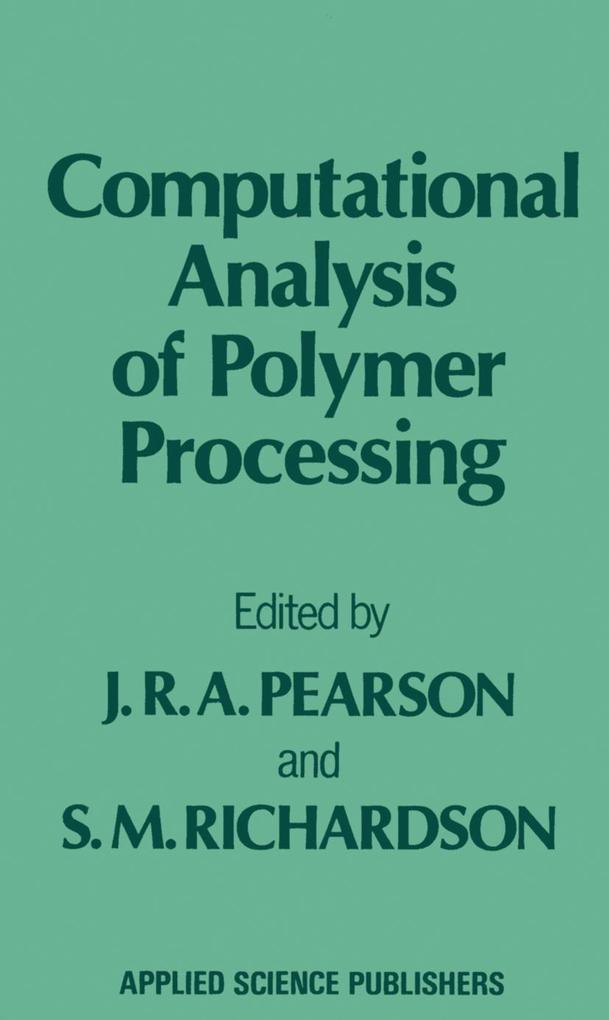 Computational Analysis of Polymer Processing