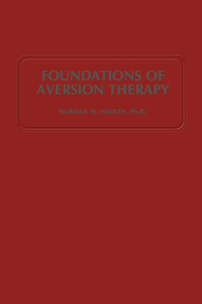 Foundations of Aversion Therapy