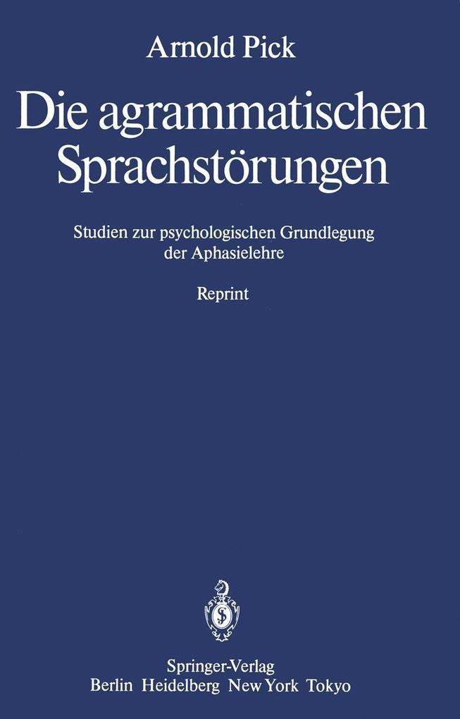 Die agrammatischen Sprachstörungen