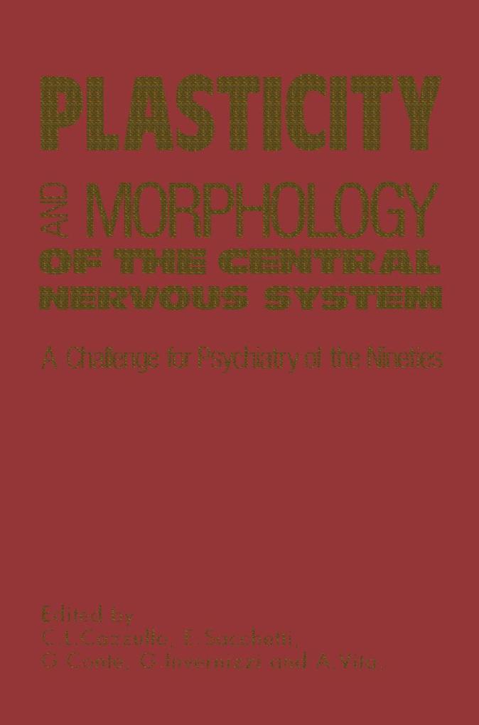 Plasticity and Morphology of the Central Nervous System