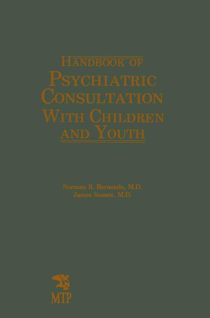 Handbook of Psychiatric Consultation with Children and Youth