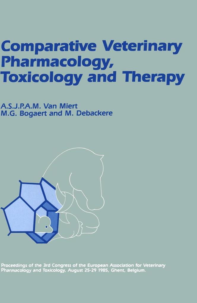 Comparative Veterinary Pharmacology Toxicology and Therapy