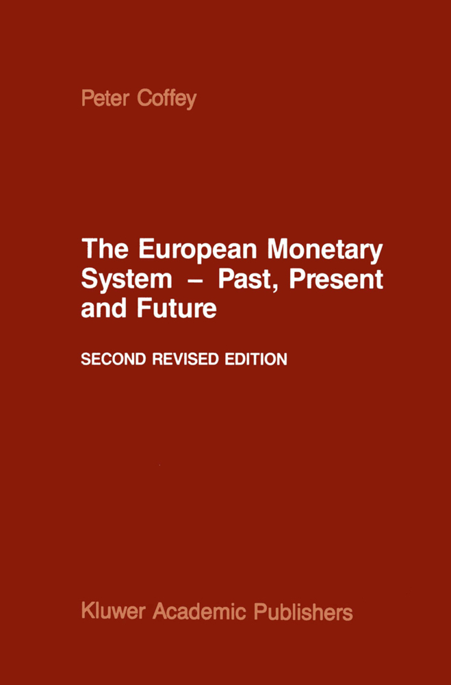 The European Monetary System - Past Present and Future