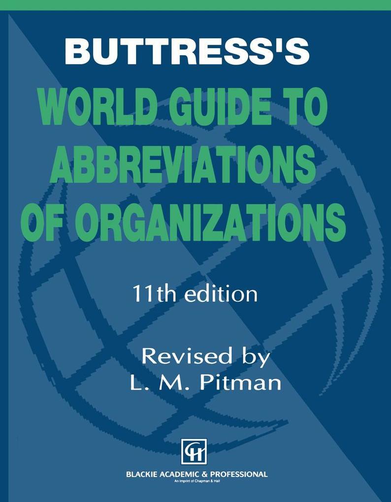 Buttress's World Guide to Abbreviations of Organizations