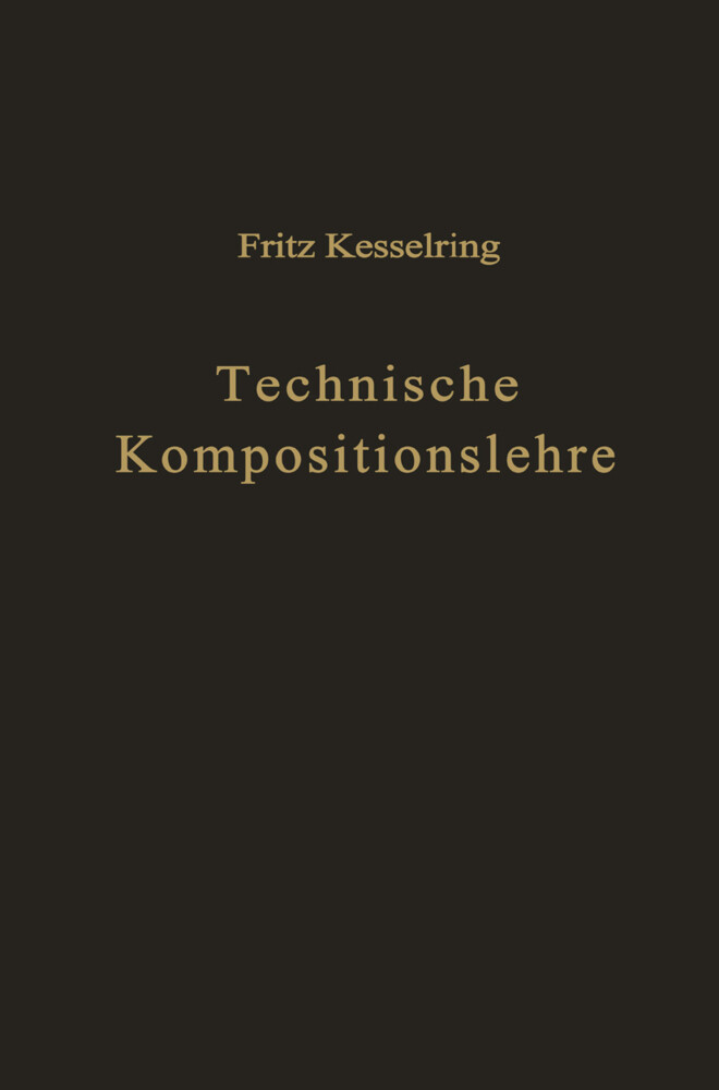 Technische Kompositionslehre - Fritz Kesselring