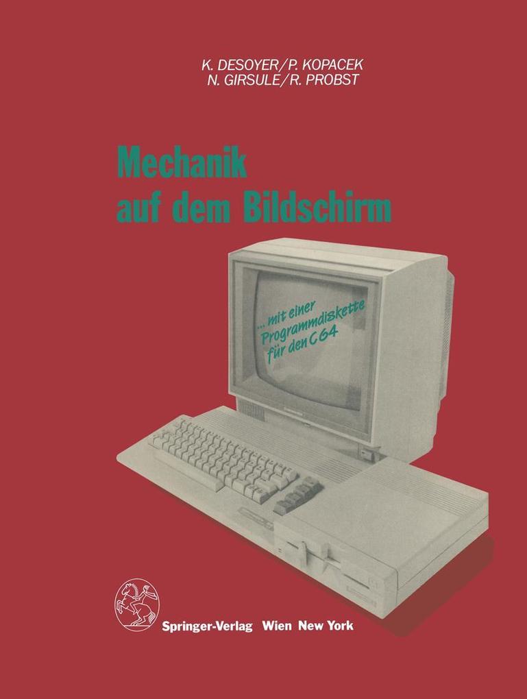 Mechanik auf dem Bildschirm - mit dem C64
