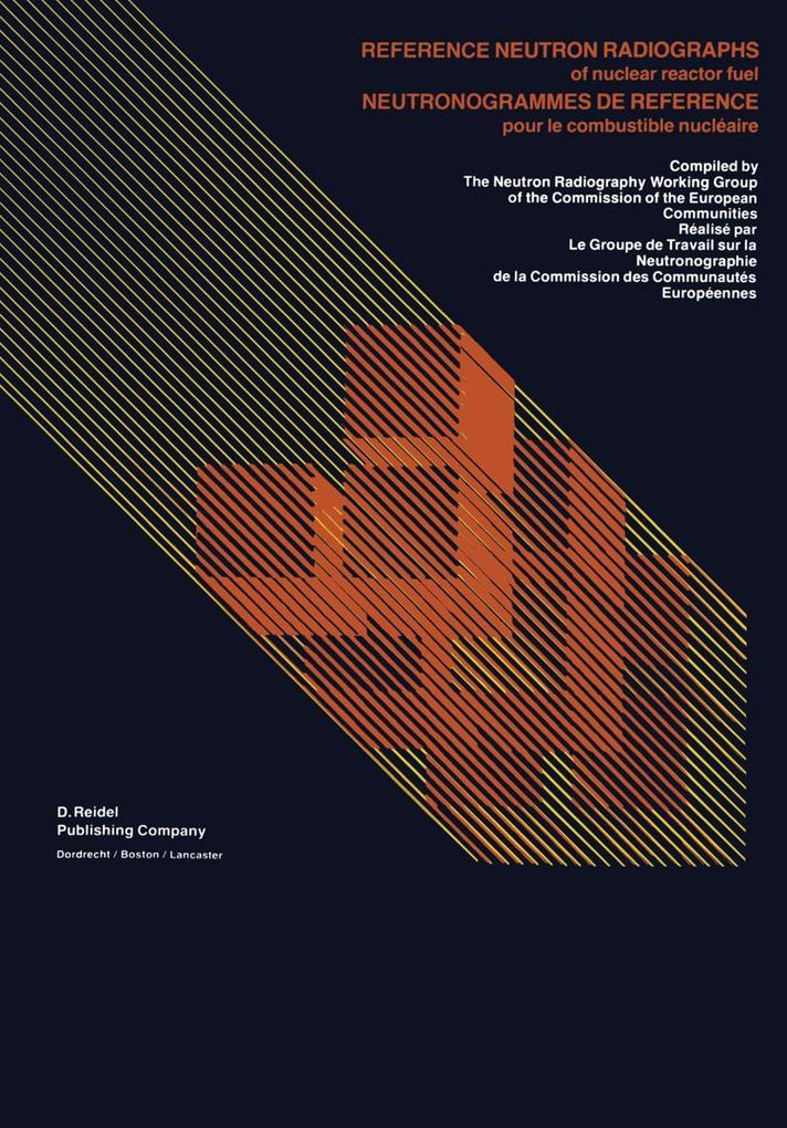Reference Neutron Radiographs of nuclear reactor fuel / Neutronogrammes de Reference pour le combustible nucléaire