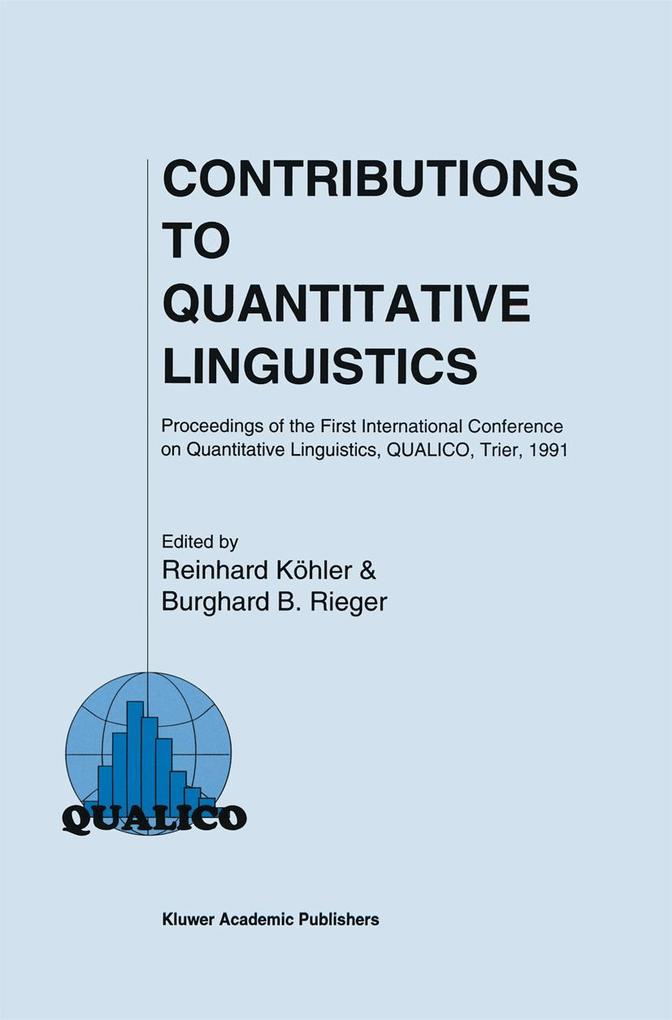 Contributions to Quantitative Linguistics