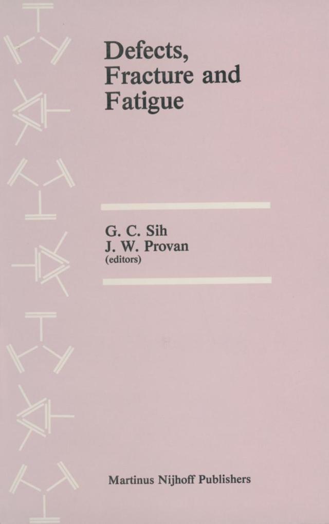 Defects Fracture and Fatigue