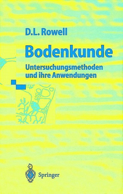Bodenkunde - David L. Rowell