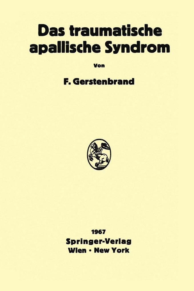 Das traumatische apallische Syndrom