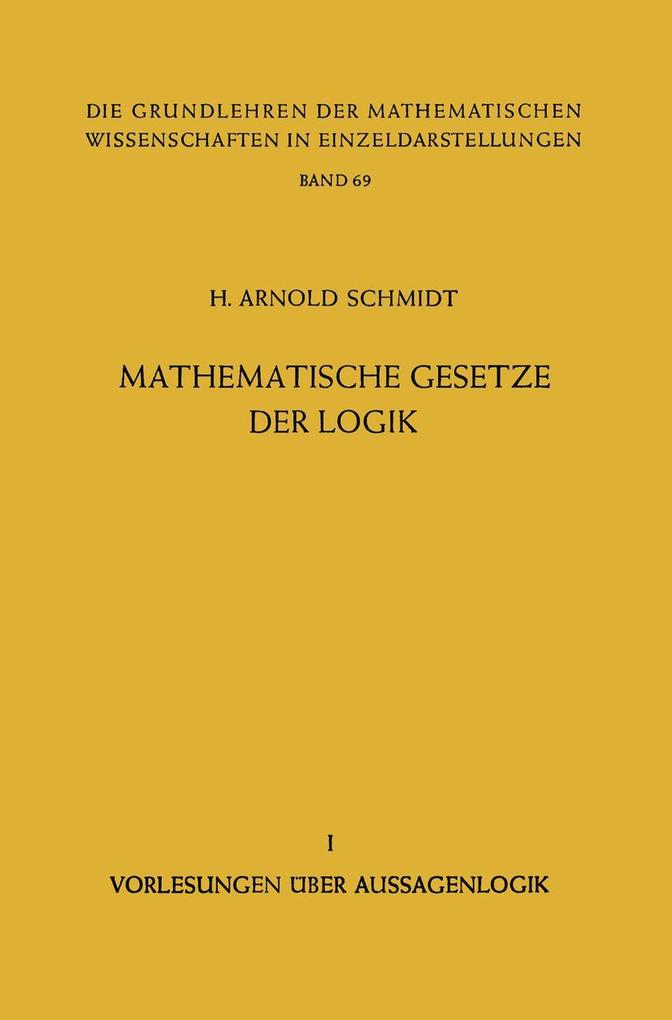 Mathematische Gesetze der Logik I