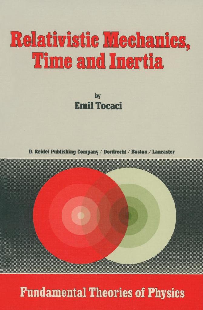 Relativistic Mechanics Time and Inertia