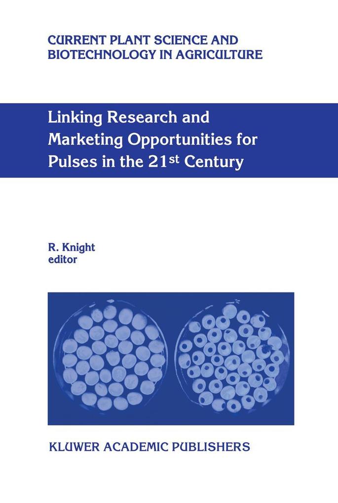 Linking Research and Marketing Opportunities for Pulses in the 21st Century