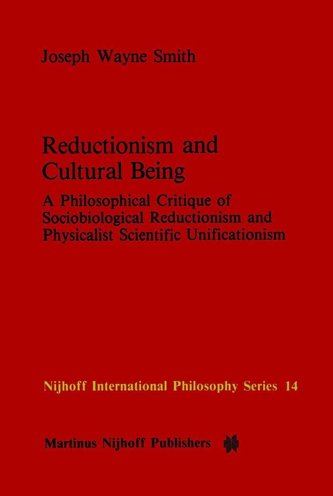 Reductionism and Cultural Being