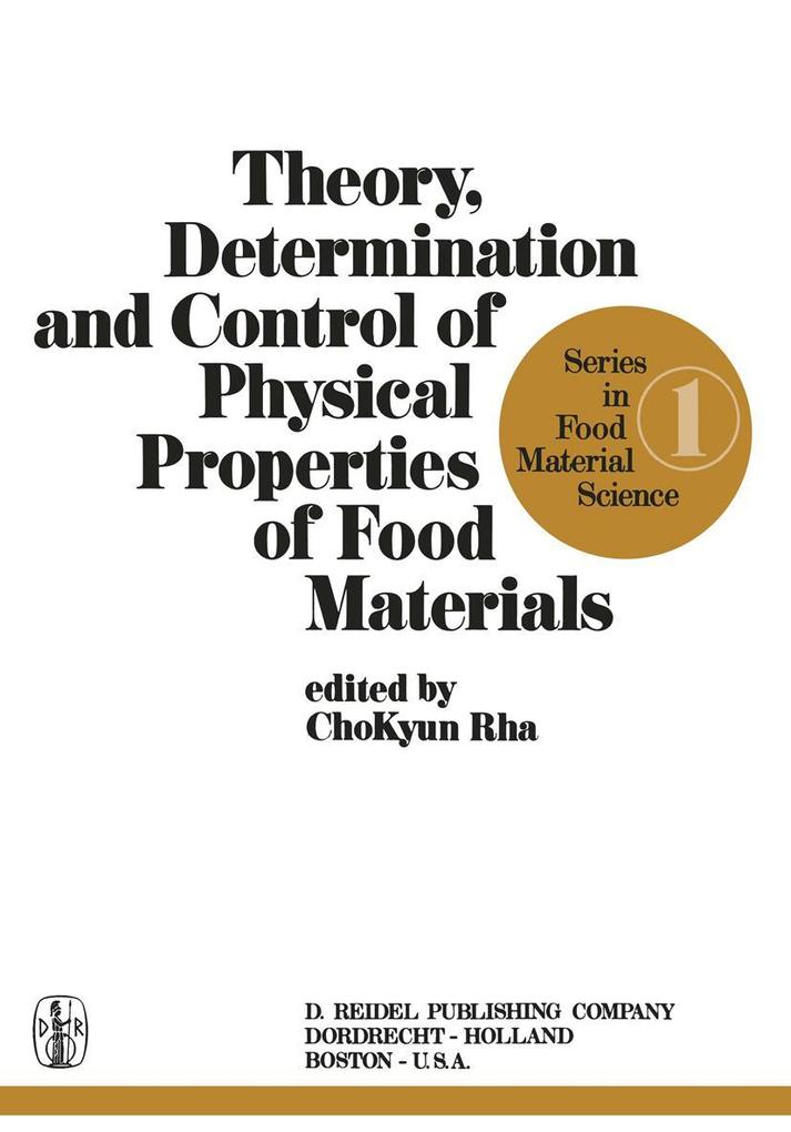 Theory Determination and Control of Physical Properties of Food Materials
