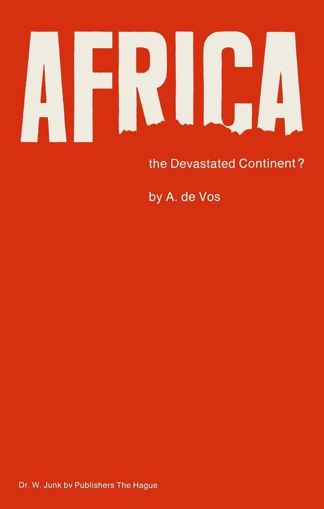 Africa the Devastated Continent?